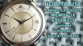 How to use a JaegerLeCoultre E855 Memovox K825 bumper automatic  wind set time amp alarm [upl. by Tadich681]