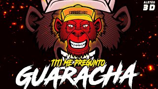 TITI ME PREGUNTO REMIX 🔥 GUARACHA 2023 ✘ ALAR3 GUARACHA ALETEO ZAPATEO [upl. by Khan]