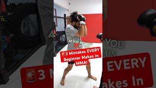 3 Mistakes EVERY Beginner Makes When They Start MMA fightskills mmafight ufc mmafighting mma [upl. by Sitof]