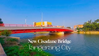 New Cisadane Bridge Tangerang City Indonesia🇮🇩 [upl. by Erleena157]