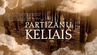 Partizanų keliais 20180915 [upl. by Jesher]