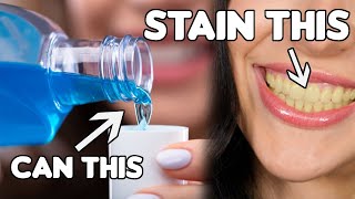 Is Your Mouthwash Staining Your Teeth [upl. by Xena]