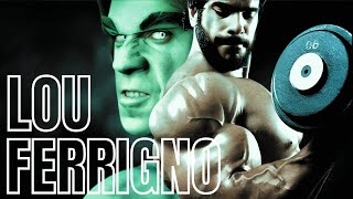 LOU FERRIGNO TRIBUTE [upl. by Nerita]