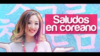 Saludos básicos en Idioma Coreano  JiniChannel [upl. by Norreht]