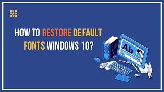 How To Restore Default Fonts Windows 10 [upl. by Valle668]