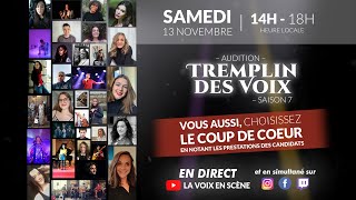 Audition 13NOV 🔴 TREMPLIN DES VOIX – SAISON 7 [upl. by Aihsetan]