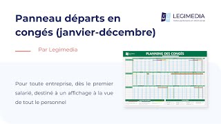 Planning dordre des départs en congés janvier à décembre 2025  Legimedia [upl. by Meerek]