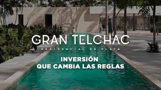 Gran Telchac Inversión que cambia las reglas [upl. by Enihpled]