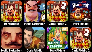 Dark Riddle  Dark Riddle 4  Hello Neighbor 3  Dark Riddle Classic  Hello Neighbor 2Dark Riddle2 [upl. by Sudnak]