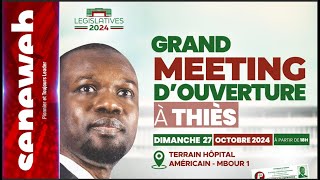 DIRECT  Suivez le giga meeting de Ousmane Sonko à Thies  Législatives 2024 [upl. by Atinrahs61]