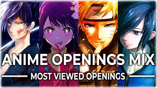 ANIME OPENINGS MIX FULL SONGS  MOST VIEWED ON YOUTUBE [upl. by Aneed962]