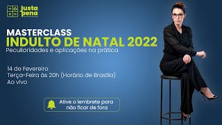 INDULTO DE 2022 como aplicar na prática e rentabilizar sua advocacia [upl. by Meredithe]