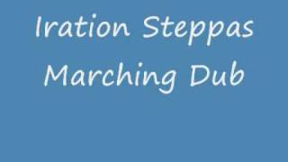 Iration Steppas  Marching Dub [upl. by Atwahs]