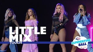 Little Mix  Touch Live At Capital’s Summertime Ball 2017 [upl. by Anneres]