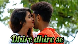 dhire dhire se meri zindagi mein aana cute love storymisti Roy [upl. by Nattie284]