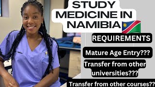 STUDY MEDICINE IN NAMIBIA Requirements Transfer Certificates [upl. by Wavell]