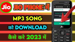 Jio phone me Mp3 Song kaise Download kare 2023  How to download mp3 in jio phone 2023  jiophone [upl. by Aisatsan]