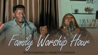 FAMILY WORSHIP 😭  Soaking Worship with The Thompsons [upl. by Troc105]