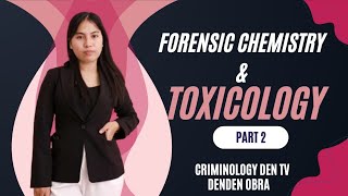 Forensic Chemistry amp Toxicology  Part 2  Forensic Criminology Review Lecture [upl. by Oloap636]