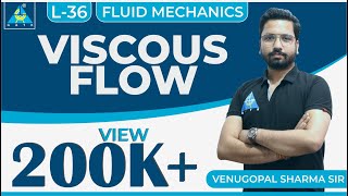 Fluid Mechanics  Module 5  Fluid Flow  Viscous Flow Lecture 36 [upl. by Asilahs]