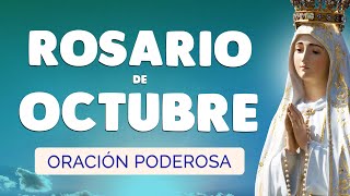 🙏 ROSARIO de OCTUBRE 2024 🙏 Poderoso Rosario del Mes de OCTUBRE [upl. by Veda]