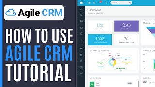 Agile CRM Tutorial  How to Use Agile CRM Stepby Step [upl. by Alitha]