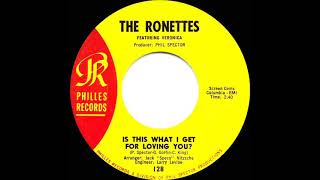 1965 Ronettes  Is This What I Get For Loving You [upl. by Atlee]