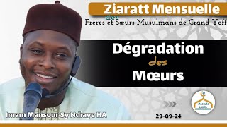 Dégradation des Mœurs  Imam Mansour Sy Ndiaye Ziarate Mensuelle des frères et sœurs Musulman de GY [upl. by Ayotak]