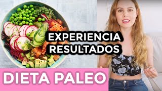 Dieta Paleo Mi Experiencia [upl. by Carolee]