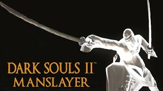 Dark Souls 2 Manslayer Tutorial dual wielding w power stance [upl. by Aylsworth736]