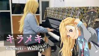 キラメキ Kirameki  Wacci piano cover by Eruna Piano [upl. by Neeham]