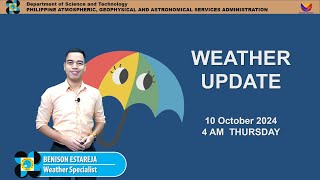 Public Weather Forecast issued at 4AM  October 10 2024  Thursday [upl. by Aidam]