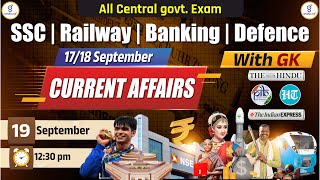 Current Affairs  17 amp 18 SEP  SSC  Railway  Banking  Defence  LIVE1230pm gyanlive current [upl. by Alban]