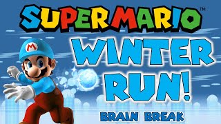 Super Mario Winter Run  Winter Brain Break  GoNoodle  Just Dance  Mario Run Challenge [upl. by Denten9]