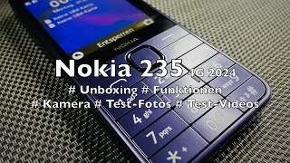 Nokia 235 4G 2024  Unboxing 🇩🇪  Apps  Funktionen  Kamera  Juni 2024 [upl. by Akimal]