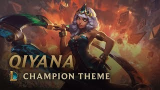 Qiyana Empress of the Elements  Champion Theme  League of Legends [upl. by Anelahs]