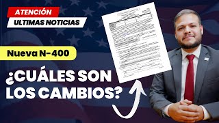 Todo sobre los Nuevos cambios a la N400 [upl. by Ahsiled17]