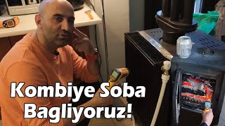 40 Derecede Yakıyor 2500 TL Doğalgaz Harcıyor Kombiye Soba Nasıl Bağlanır \u00100 Isınıyor [upl. by Asik829]