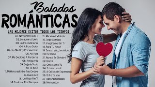 Las 100 Canciones Romanticas Inmortales 💝 Romanticas Viejitas en Español 8090s 💖Canciones De Amor [upl. by Frants]