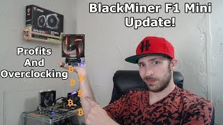 BlackMiner F1 Mini Update  Profit And Frequency Overclocking [upl. by Crandale470]