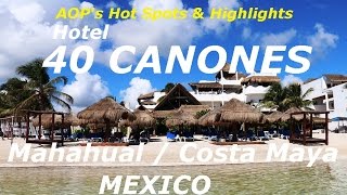 Hotel 40 Canones Mahahual  Mexico [upl. by Ahtnahc]