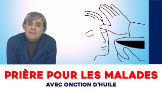 PRATIQUER quotLa prière pour les malades avec onction dhuilequot  Formations CLIP [upl. by Radie]