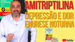 AMITRIPTILINA pra que serve Como AGE Tem EFEITOS COLATERAIS Quando evitar [upl. by Eronaele657]