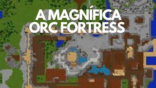 A Magnífica Orc Fortress  Lores do Tibia [upl. by Hilel]