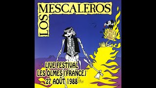 LOS MESCALEROS Live Festival Rock  Les Olmes France  27 août 1988 [upl. by Coh]