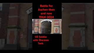 Then and now Ww2 Pictures Battle for Aachen [upl. by Darian232]