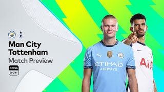 PREVIEW Manchester City v Tottenham  Premier League [upl. by Nylicaj]