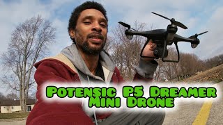 Its a Great Day to fly this Potensic P5 Dreamer Mini Drone [upl. by Sommer]