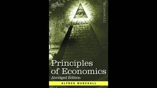 Principles of Economics  Alfred Marshall  Full Audiobook [upl. by Youlton497]