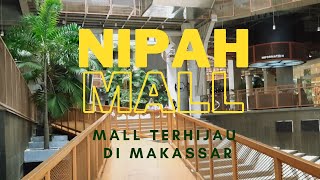 Jalanjalan keliling Nipah Mall Gokil Cantik banget malnya [upl. by Lainey]